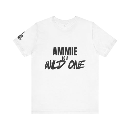 Ammie to a Wild One Unisex Tee - Fun & Playful Graphic T-Shirt for Adventurers